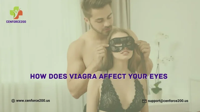 How Does Viagra Affect Your Eyes (Cen)?