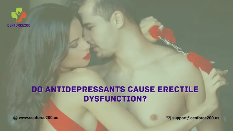 Do Antidepressants Cause Erectile Dysfunction?